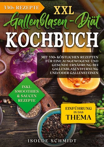 XXL Gallenblasen-Diät Kochbuch