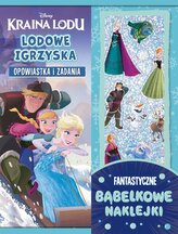 Lodowe igrzyska. Opowiastka i zadania. Fantastyczne bąbelkowe naklejki. Disney Kraina Lodu