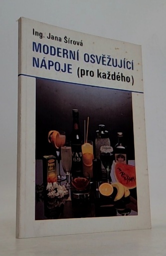 Moderní osvěžující nápoje (pro každého)