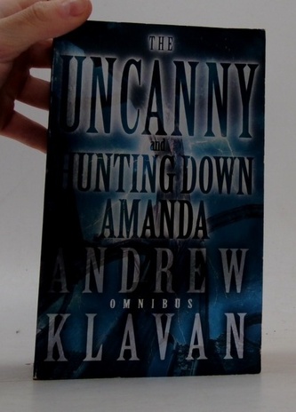 The Uncanny / Hunting Down Amanda