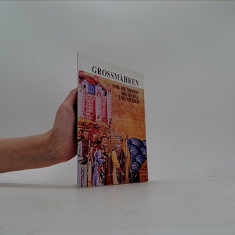 Grossmähren und die mission des Kyrill und Method