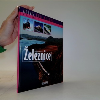 Železnice (Atlas pro mládež)