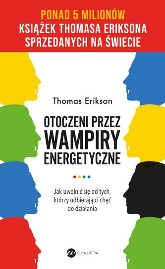 Otoczeni przez wampiry energetyczne wyd. 2 Otoczeni przez wampiry energetyczne wyd. 2