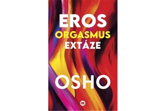 Eros, orgasmus, extáze