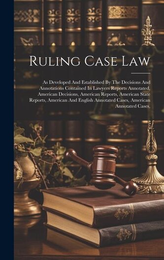 Ruling Case Law