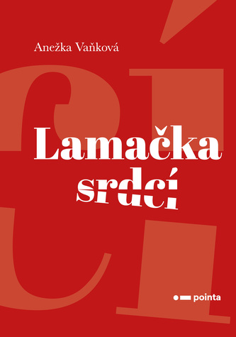 Lamačka srdcí Lamačka srdcí