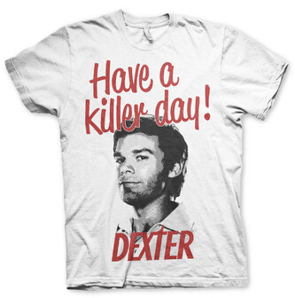 Tričko Dexter - Have A Killer Day!, M