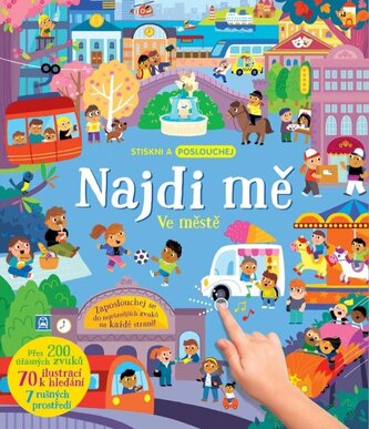Najdi mě Ve městě - Stiskni a poslouchej Najdi mě Ve městě - Stiskni a poslouchej