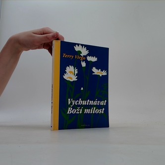 Vychutnávat Boží milost
