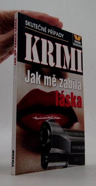 Krimi Jak mě zabila láska
