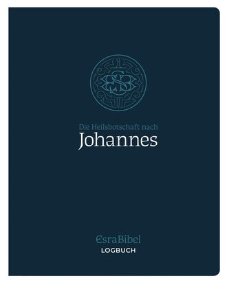 EsraBibel - Logbuch Johannes-Evangelium