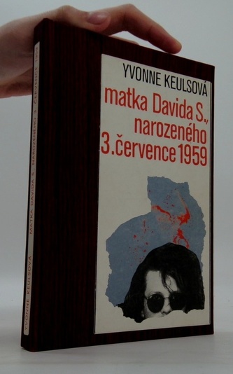 Matka Davida S., narozeného 3.července 1959