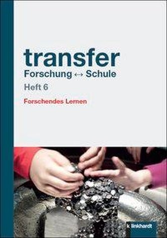 transfer Forschung - Schule, Heft 6 transfer Forschung - Schule, Heft 6
