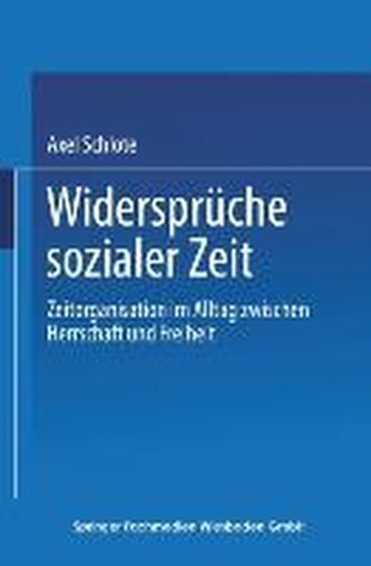 Widersprüche sozialer Zeit