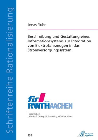 Beschreibung und Gestaltung eines Informationssystems zur Integration von Elektrofahrzeugen in das Stromversorgungssystem