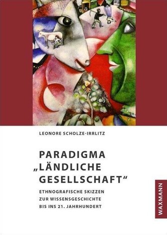 Paradigma \"Ländliche Gesellschaft\"