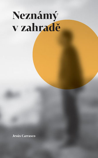Neznámý v zahradě