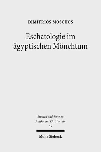 Eschatologie im ägyptischen Mönchtum