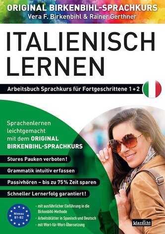 Arbeitsbuch zu Italienisch lernen Fortgeschrittene 1+2