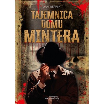 Tajemnica domu Mintera Tajemnica domu Mintera