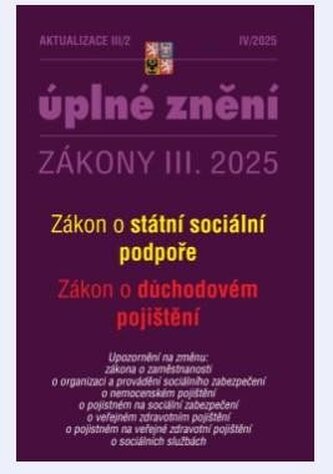 Aktualizace III/2 2025 - Zákon státní sociální podpoře