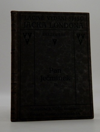 Laciné vydání spisů Jacka Londona, sv. 53. - Pan Ječmínek, II. -