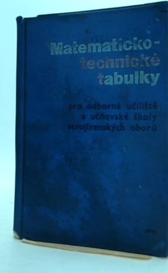 Matematicko-technické tabulky pro odborná učiliště a učňovské šk
