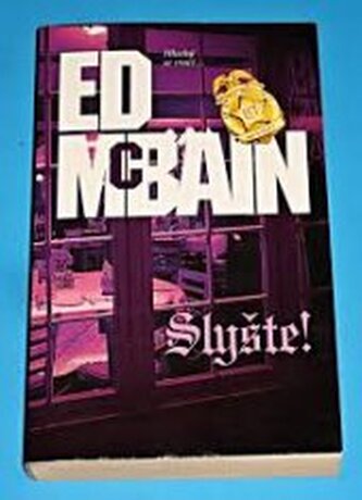 Slyšte! román z 87. revíru