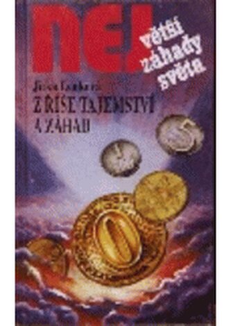 Největší záhady světa - Z říše tajemství a záhad