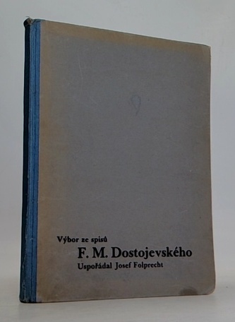 Výbor ze spisů F.M. Dostojevského