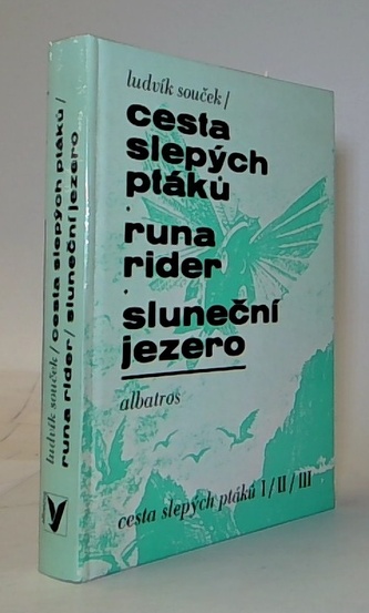Cesta slepých ptáků I-II