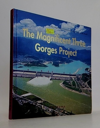 The Magnificent Three Gorges Project: The Largest Water Conserva