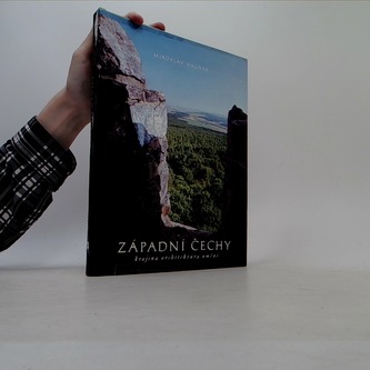 Západní Čechy - krajina, architektura, umění