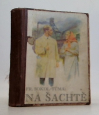 Na šachtě, díl I