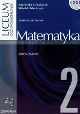 ZxxxMatematyka Liceum/Technikum kl. 2 zbiór zadań zakres rozszerzony
