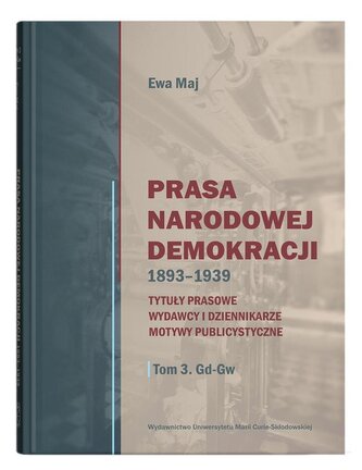 Prasa Narodowej Demokracji 1893-1939