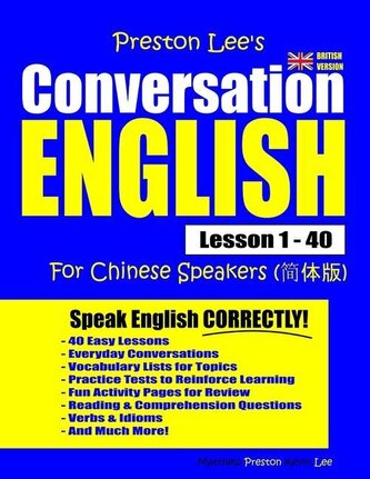 Preston Lee's Conversation English For Chinese Speakers Lesson 1 - 40 (British Version)