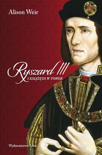 Ryszard III i książęta w Tower wyd. 2025 Ryszard III i książęta w Tower wyd. 2025