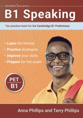 B1 Speaking. Ten Practice Tests for the Cambridge B1 Preliminary
