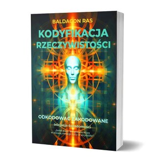 Kodyfikacja rzeczywistości. Odkodować zakodowane Kodyfikacja rzeczywistości. Odkodować zakodowane