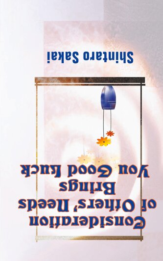 Consideration of Others' Needs Brings You Good Luck