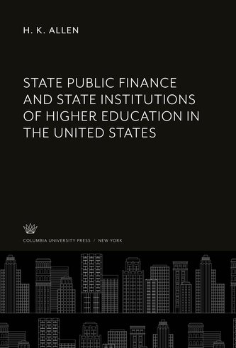 State Public Finance and State Institutions of Higher Education in the United States
