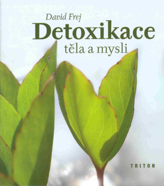 Detoxikace těla a mysli