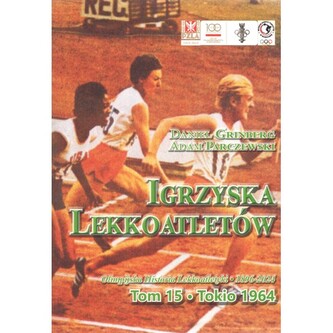 Igrzyska lekkoatletów Tom 15 Tokio 1964
