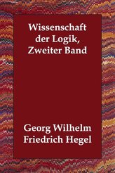 Wissenschaft der Logik, Zweiter Band