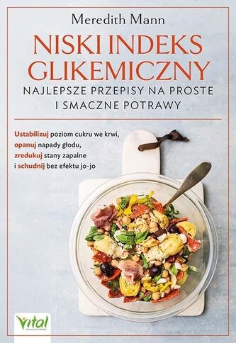 Niski indeks glikemiczny. Najlepsze przepisy na proste i smaczne potrawy