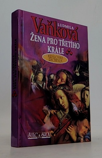 Žena pro třetího krále: královna Richenza