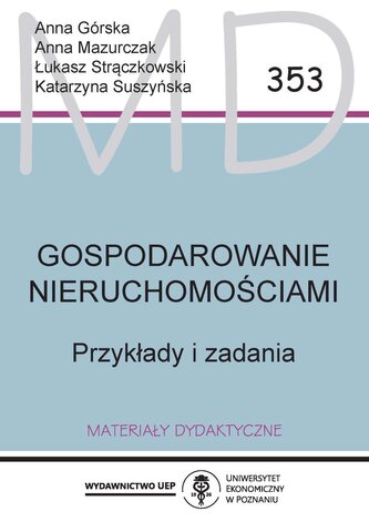 Gospodarowanie nieruchomościami. Przykłady i zadania