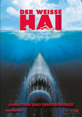 MovieCon Taschenbuch: Der Weiße Hai - Das Franchise