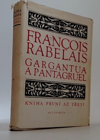 Gargantua a Pantagruel (Kniha první až třetí)
